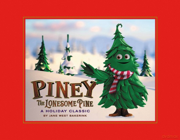 Piney the Lonesome Pine: A Holiday Classic [KSIĄŻKA]