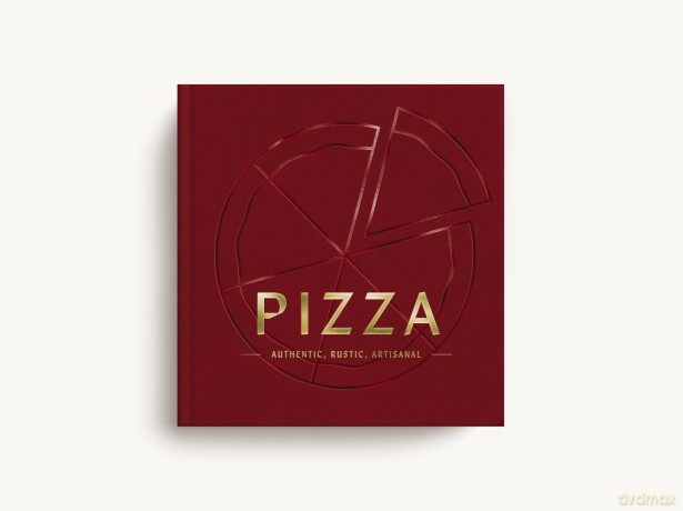 PIZZA: Authentic, Rustic, Artisanal [KSIĄŻKA]