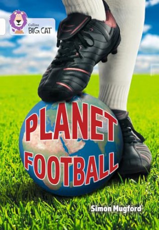 Planet Football: Band 10/White [KSIĄŻKA]