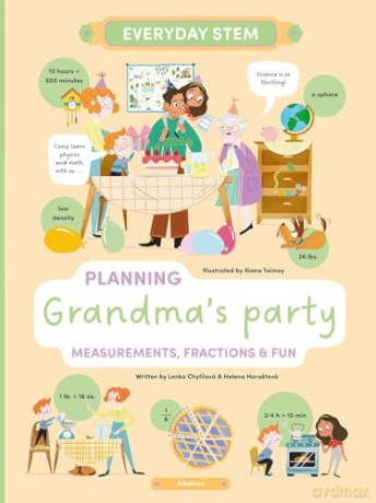 Planning Grandma's Party: Measurements, Fractions, and Fun [KSIĄŻKA]