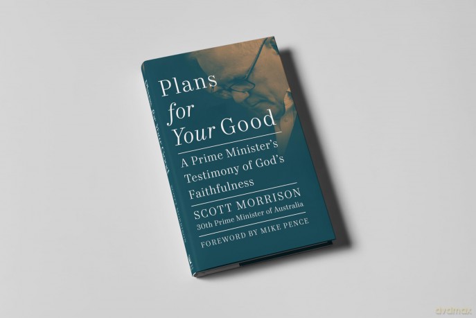 Plans For Your Good: A Prime Minister's Testimony of God's Faithfulness [KSIĄŻKA]