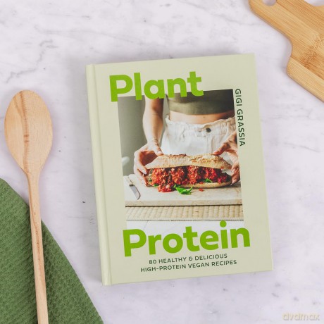 Plant Protein: 80 healthy and delicious high-protein vegan recipes [KSIĄŻKA]