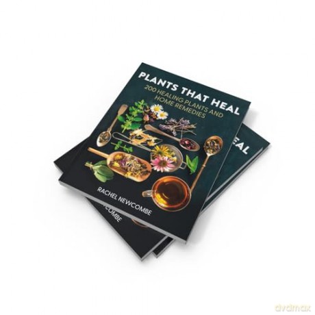 Plants That Heal: 200 Healing Plants and Home Remedies [KSIĄŻKA]
