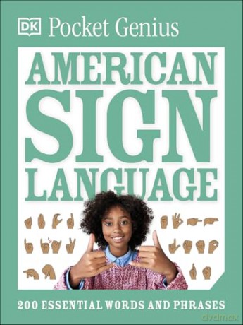 Pocket Genius American Sign Language: 200 Essential Words and Phrases [KSIĄŻKA]