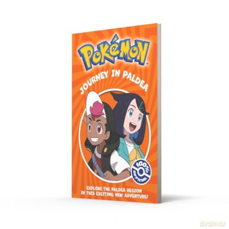 Pokémon: Journey in Paldea Chapter Book: A 2025 adventure story based on the brand new series of Pokémon, perfect for children aged 6, 7, 8, 9 and up! [KOMIKS]