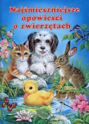 Najśmieszniejsze opowieści o zwierzętach [KSIĄŻKA]