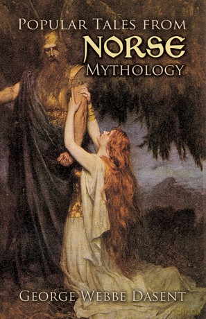 Popular Tales from Norse Mythology [KSIĄŻKA]