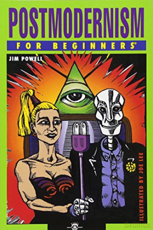 Postmodernism For Beginners [KSIĄŻKA]