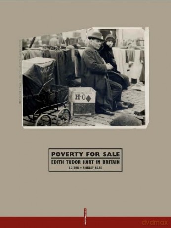 Poverty for Sale: Edith Tudor Hart in Britain [KSIĄŻKA]