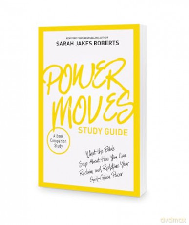 Power Moves Study Guide: What the Bible Says About How You Can Reclaim and Redefine Your God-Given Power [KSIĄŻKA]