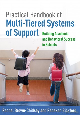 Practical Handbook of Multi-Tiered Systems of Support: Building Academic and Behavioral Success in Schools [KSIĄŻKA]
