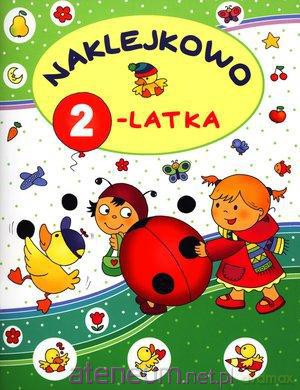 Naklejkowo 2-latka [KSIĄŻKA]