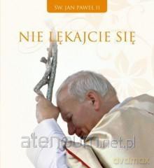 Nie lękajcie się [KSIĄŻKA]