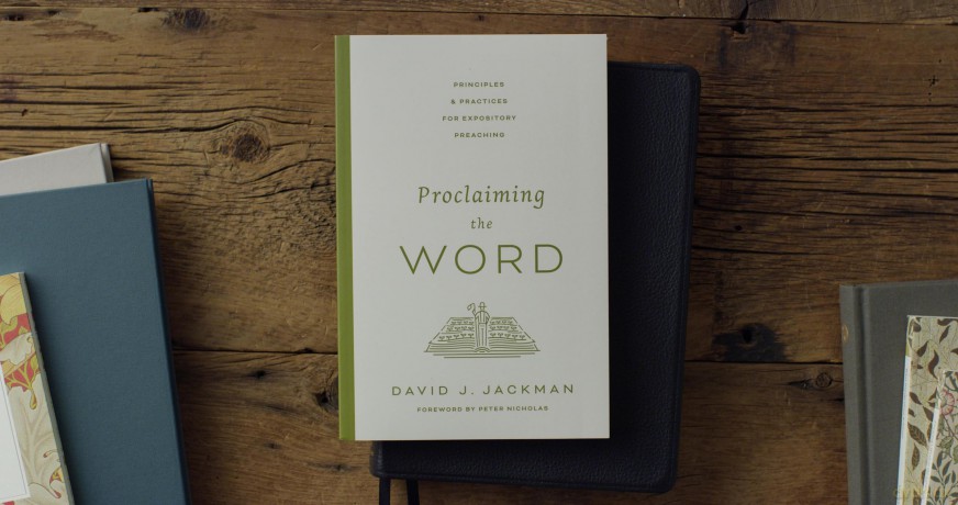 Proclaiming the Word: Principles and Practices for Expository Preaching [KSIĄŻKA]