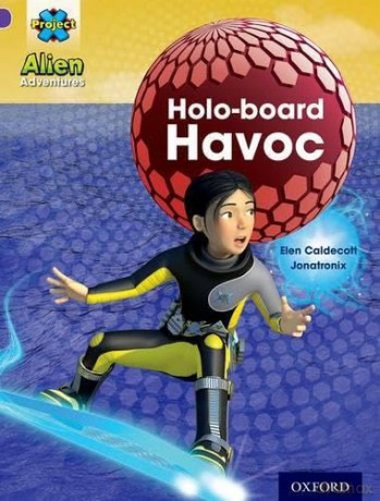 Project X: Alien Adventures: Purple: Holo-Board Havoc [KSIĄŻKA]