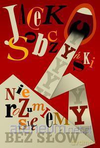 Nie rozumiemy się bez słów [KSIĄŻKA]