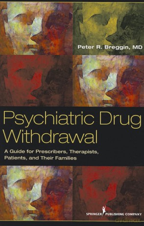 Psychiatric Drug Withdrawal: A Guide for Prescribers, Therapists, Patients and their Families [KSIĄŻKA]