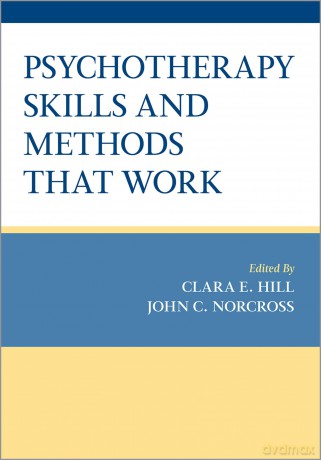 Psychotherapy Skills and Methods That Work [KSIĄŻKA]
