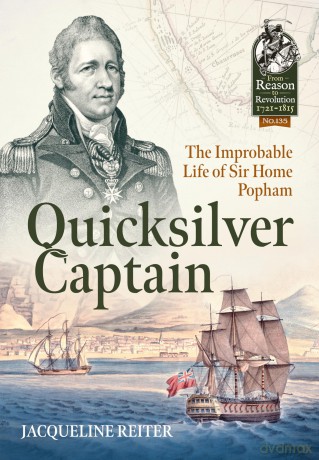 Quicksilver Captain: The Improbable Life of Sir Home Riggs Popham: 135 [KSIĄŻKA]