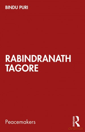 Rabindranath Tagore: Peace in an Enchanted World [KSIĄŻKA]