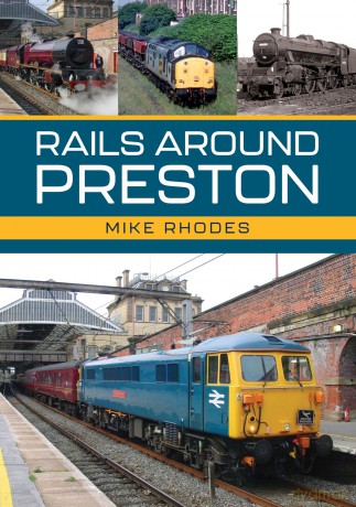 Rails Around Preston [KSIĄŻKA]