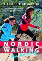 Nordic walking dla każdego [KSIĄŻKA]