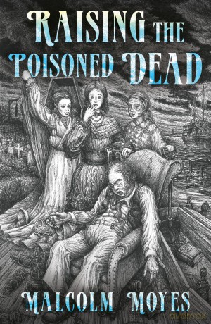 Raising the Poisoned Dead [KSIĄŻKA]