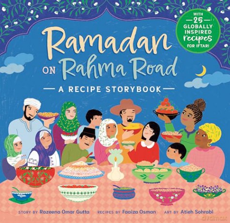 Ramadan on Rahma Road: A Recipe Storybook [KSIĄŻKA]
