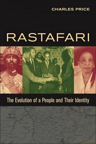 Rastafari: The Evolution of a People and Their Identity [KSIĄŻKA]
