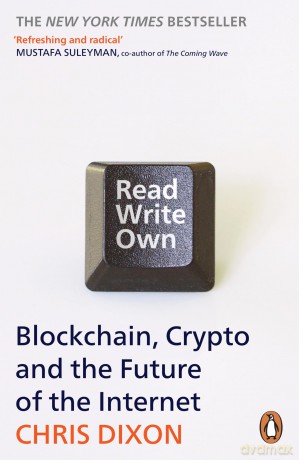Read Write Own: Building the Next Era of the Internet [KSIĄŻKA]