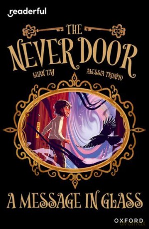 Readerful Level 18: Never Door A Message In Glass [KSIĄŻKA]