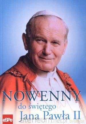 Nowenny do świętego Jana Pawła II [KSIĄŻKA]