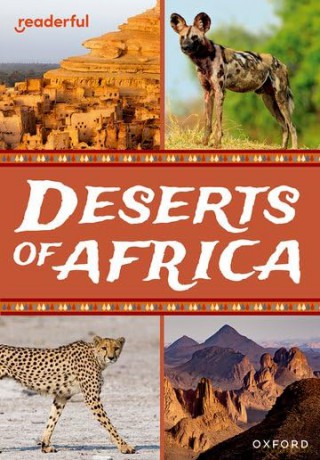 Readerful Rise: Oxford Reading Level 10: Deserts of Africa [KSIĄŻKA]