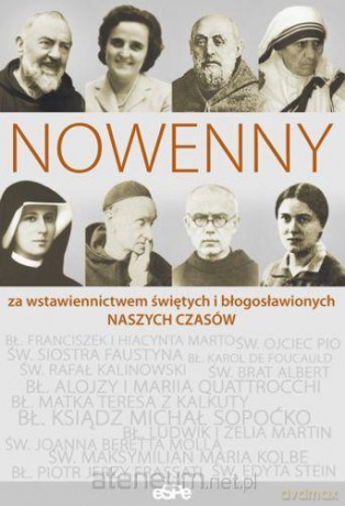 Nowenny za wstawiennictwem błogosł. i świętych... [KSIĄŻKA]