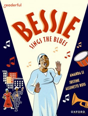 Readerful Y6/P7: Bessie Sings The Blues [KSIĄŻKA]