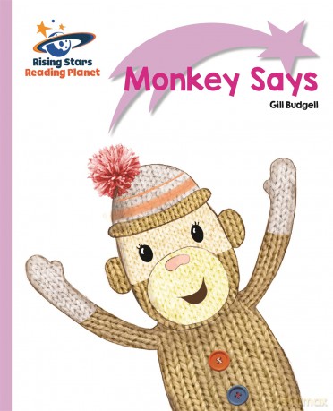 Reading Planet - Monkey Says - Lilac Plus: Lift-off First Words [KSIĄŻKA]