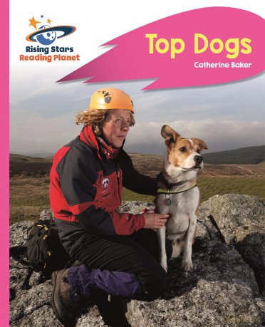 Reading Planet - Top Dogs - Pink B: Rocket Phonics [KSIĄŻKA]