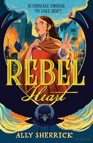Rebel Heart: an action-packed English Civil War adventure [KSIĄŻKA]