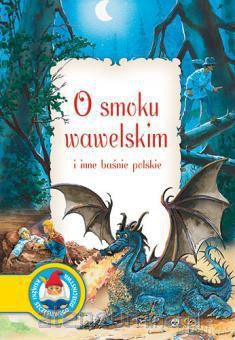 O smoku wawelskim i inne baśnie [KSIĄŻKA]