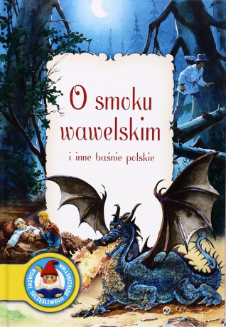 O smoku wawelskim i inne baśnie [KSIĄŻKA]
