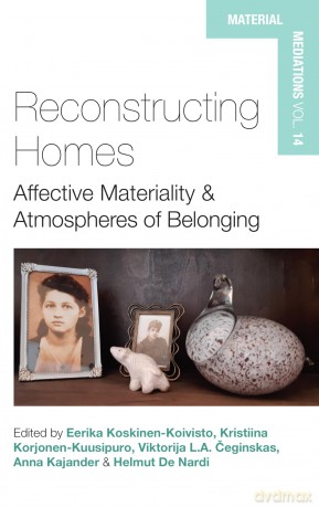 Reconstructing Homes: Affective Materiality and Atmospheres of Belonging: 15 [KSIĄŻKA]