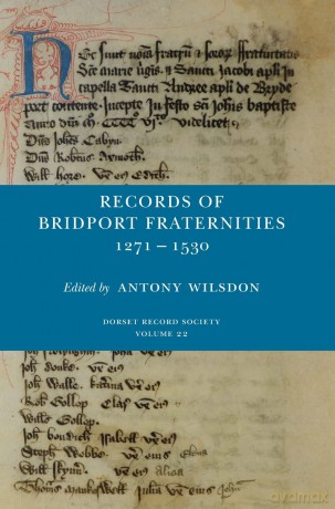 Records of Bridport Fraternities 1271-1530: 21 [KSIĄŻKA]