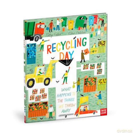 Recycling Day: What Happens to the Things We Throw Away [KSIĄŻKA]
