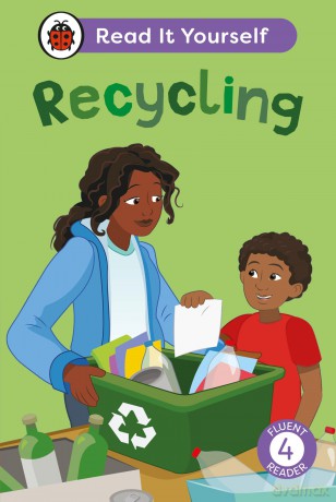 Recycling: Read It Yourself - Level 4 Fluent Reader [KSIĄŻKA]