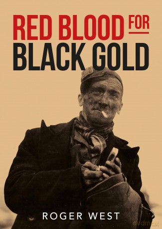 Red Blood for Black Gold [KSIĄŻKA]