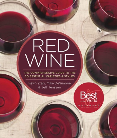 Red Wine: The Comprehensive Guide to the 50 Essential Varietals and Styles [KSIĄŻKA]