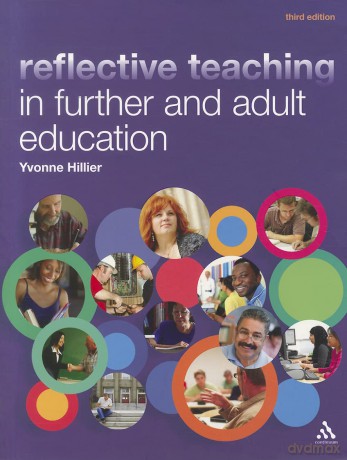 Reflective Teaching in Further and Adult Education [KSIĄŻKA]