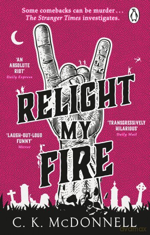 Relight My Fire: [KSIĄŻKA]
