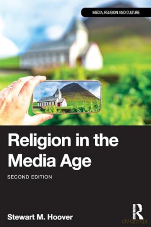 Religion in the Media Age [KSIĄŻKA]