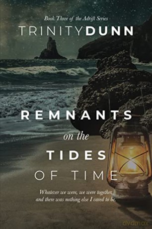 Remnants on the Tides of Time [KSIĄŻKA]